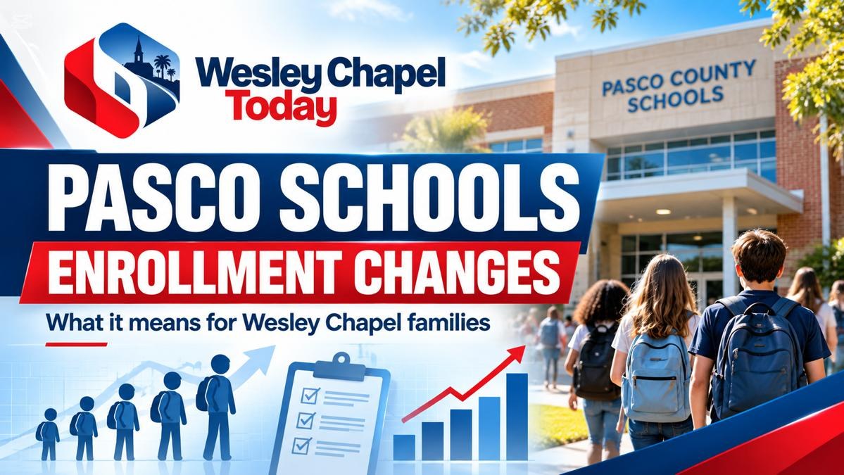 Pasco Schools Change How Student Enrollment Is Counted — Why It Matters for Wesley Chapel Families