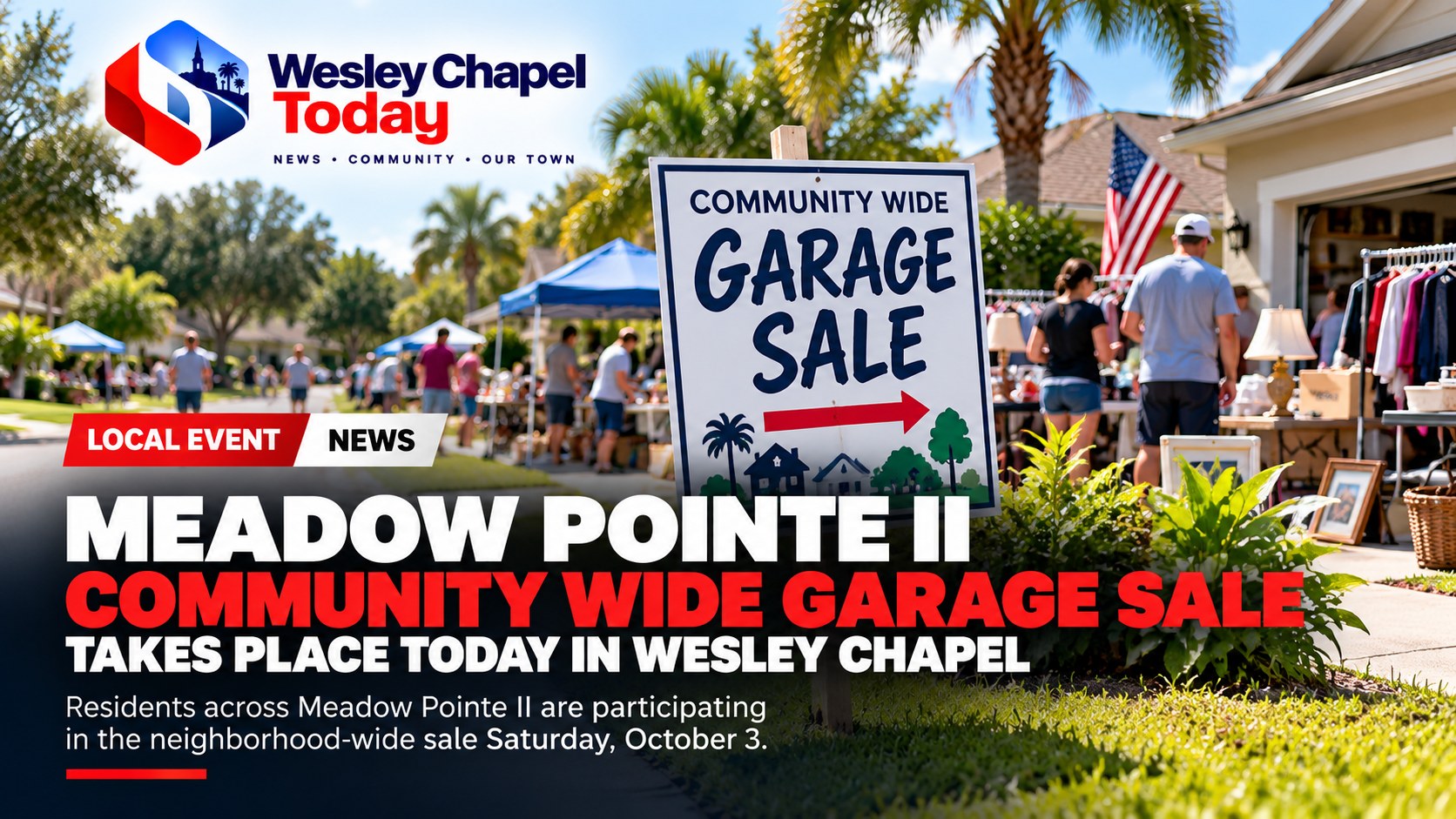 Meadow Pointe II Community Wide Garage Sale Takes Place Today in Wesley Chapel