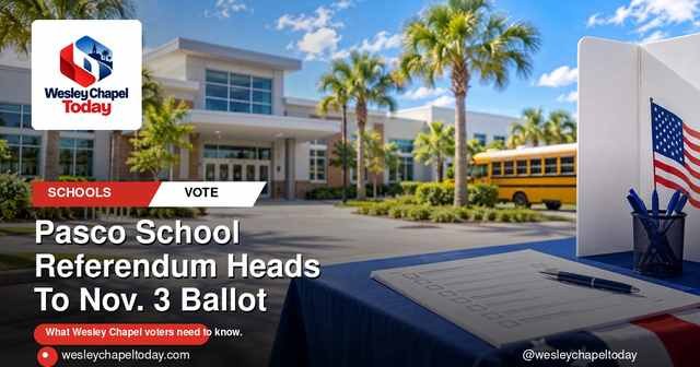 Pasco School Referendum Heads To Nov. 3 Ballot: What Wesley Chapel Voters Need To Know