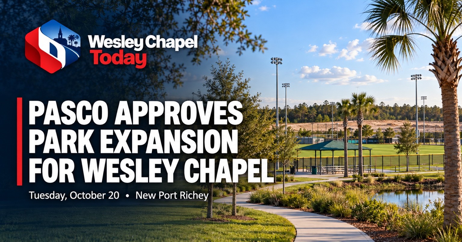 Pasco County Approves Land Acquisition to Expand Wesley Chapel District Park