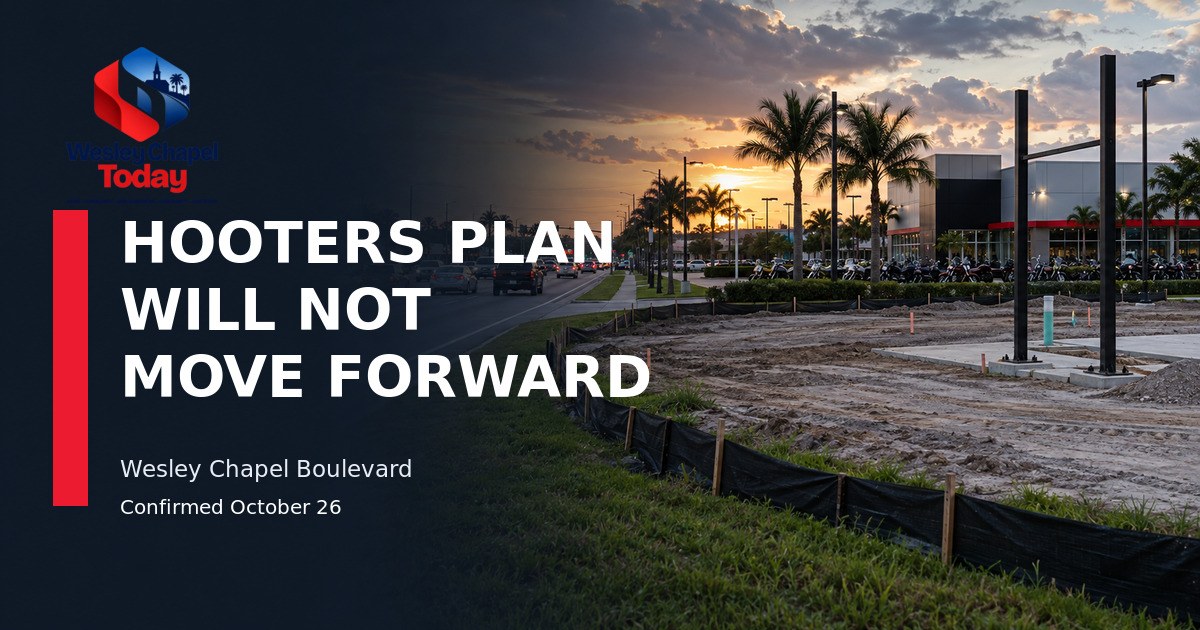 Hooters Will Not Open at Planned Wesley Chapel Boulevard Site