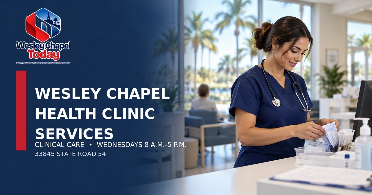 Wesley Chapel Public Health Clinic Offers Weekly Services